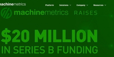 设备联网和监控平台MachineMetrics宣布获得2000万美元B轮融资